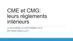 CME et CMG: leurs règlements intérieurs 